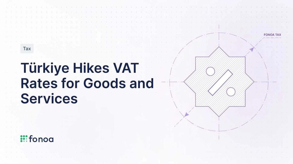 Türkiye Hikes VAT Rates for Goods and Services