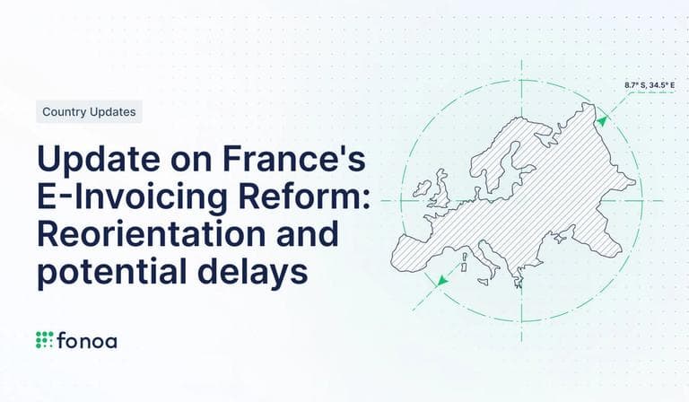 Update on France's E-Invoicing Reform: Reorientation and potential delays