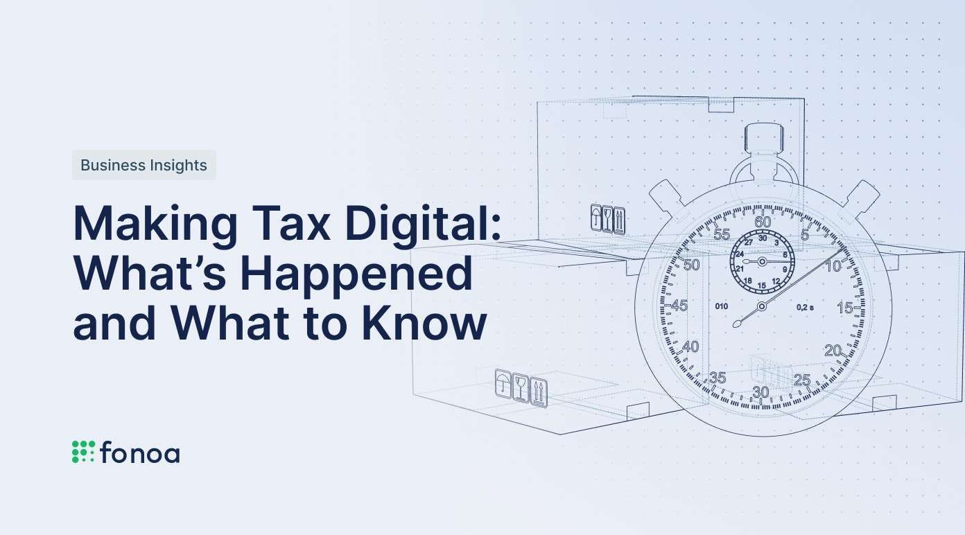 Making Tax Digital: What’s Happened and What to Know