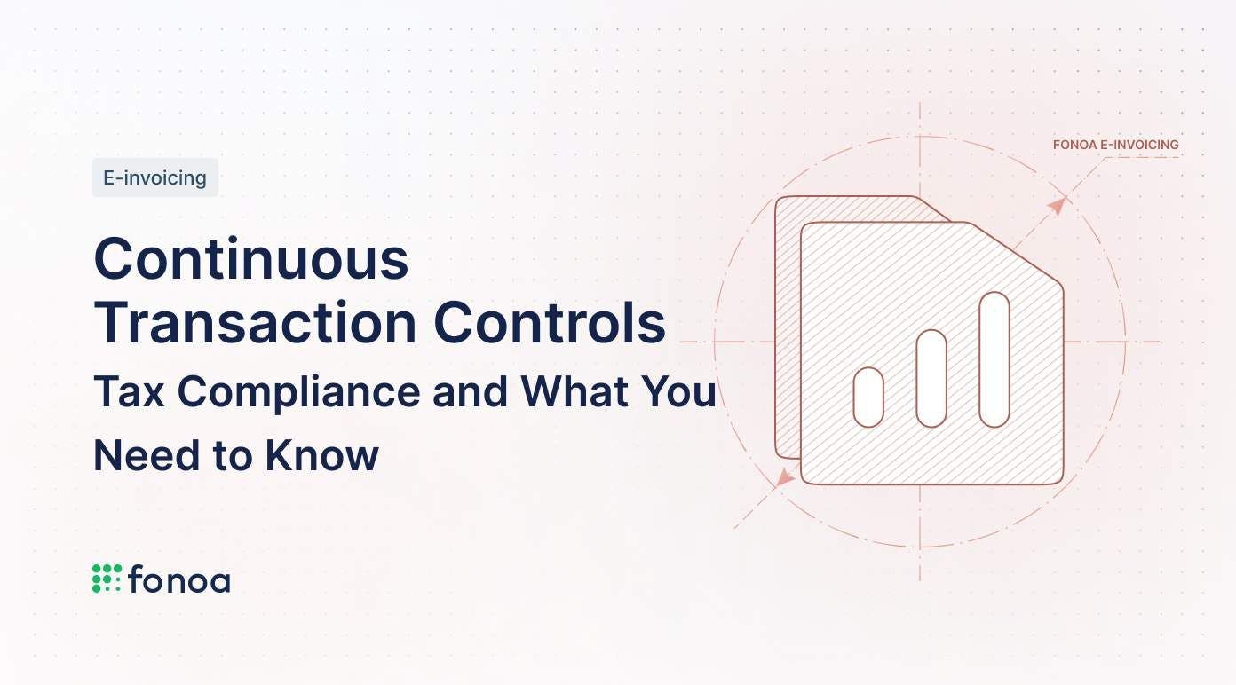 Continuous Transaction Controls: Tax Compliance and What You Need to Know