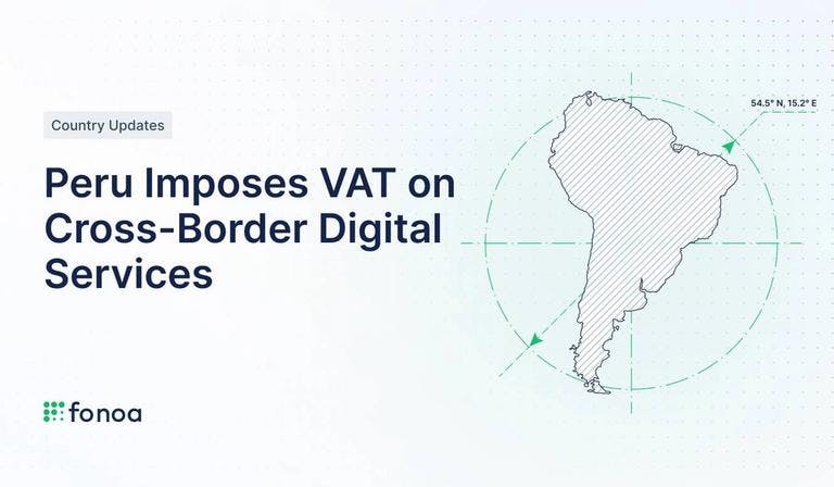 Peru Imposes VAT on Cross-Border Digital Services