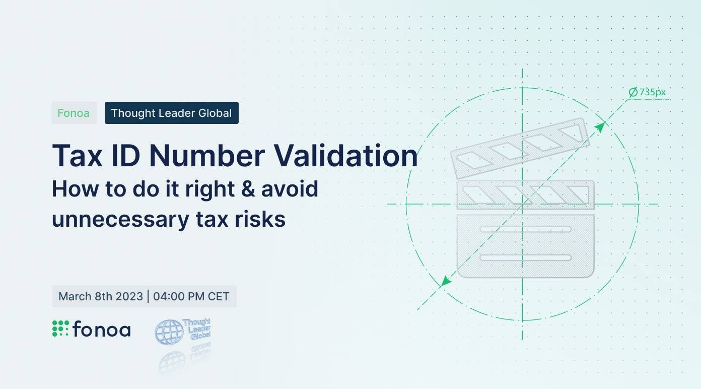 Tax ID Number Validation: How to do it right & avoid tax risks