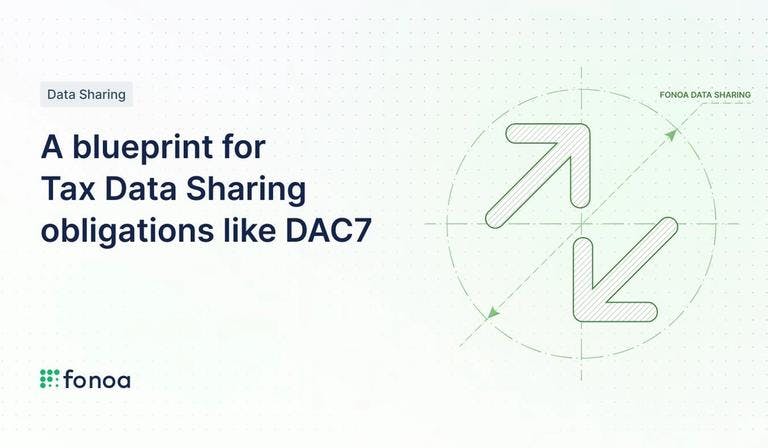 A blueprint for Tax Data Sharing obligations like DAC7