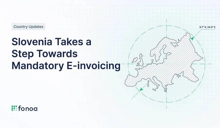 Slovenia Takes a Step Towards Mandatory E-invoicing